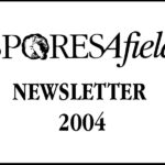 SporesAfield Newsletter | April 2004